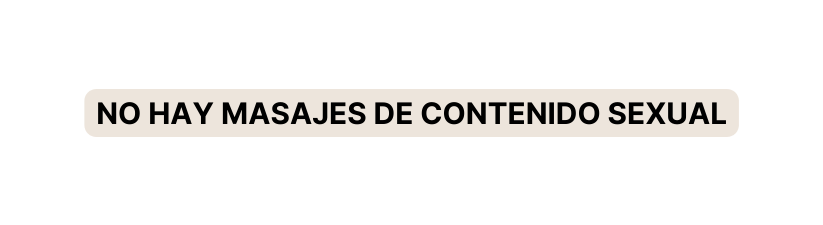 No hay masajes de contenido sexual