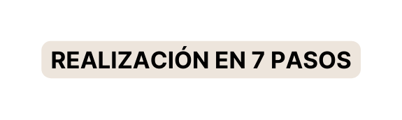realización en 7 pasos