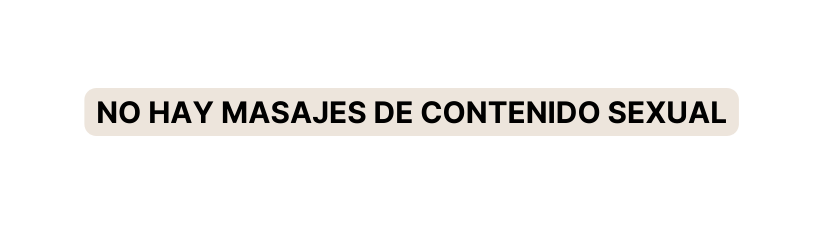 No hay masajes de contenido sexual