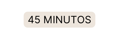 45 minutos